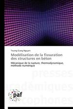 Modelisation de la Fissuration Des Structures En Beton