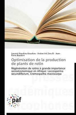 Optimisation de la Production de Plants de Rotin - Collectif - cover