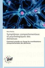 Symptomes Comportementaux Et Psychologiques Des Demences