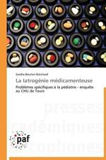 La Iatrogenie Medicamenteuse