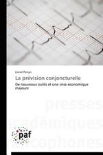 La Prevision Conjoncturelle