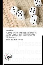 Comportement Decisionnel Et Juste Valeur Des Instruments Financiers