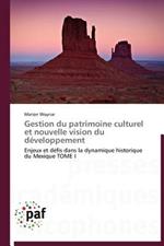 Gestion Du Patrimoine Culturel Et Nouvelle Vision Du Developpement