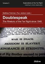 Doublespeak - The Rhetoric of the Far Right Since 1945