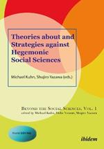 Theories About and Strategies Against Hegemonic Social Sciences