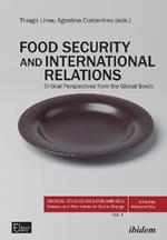 Food Security and International Relations – Critical Perspectives From the Global South