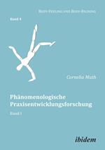 Phänomenologische Praxisentwicklungsforschung