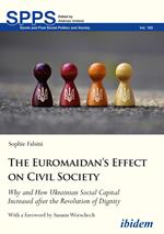 The Euromaidan’s Effect on Civil Society