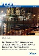 The February 2015 Assassination of Boris Nemtsov and the Flawed Trial of his Alleged Killers