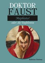 Doktor Faust: Mephisto!