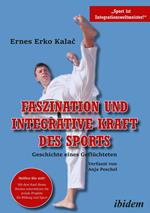 Faszination und integrative Kraft des Sports