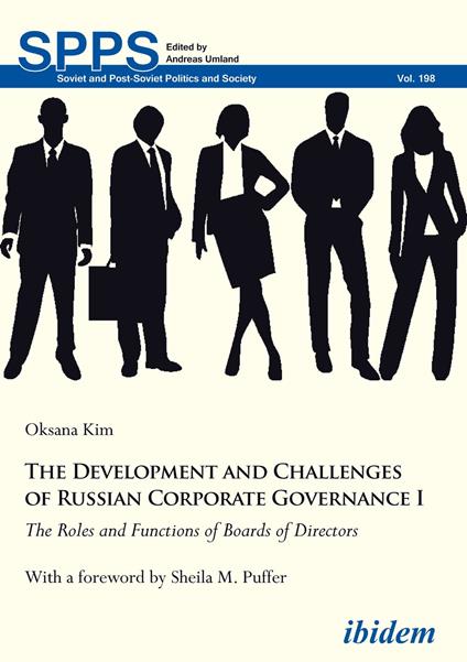 The Development and Challenges of Russian Corporate Governance I