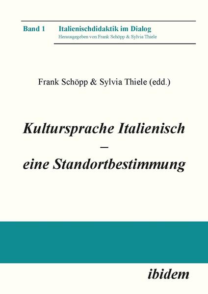 Kultursprache Italienisch – eine Standortbestimmung