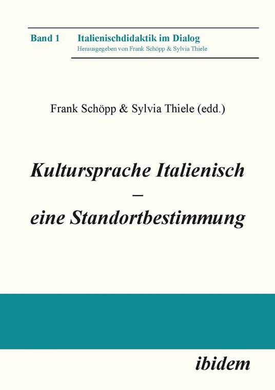 Kultursprache Italienisch – eine Standortbestimmung