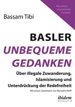 Basler Unbequeme Gedanken