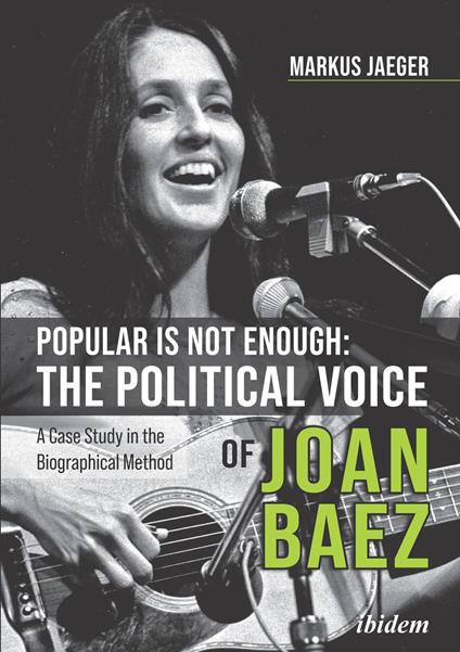 Popular Is Not Enough: The Political Voice Of Joan Baez