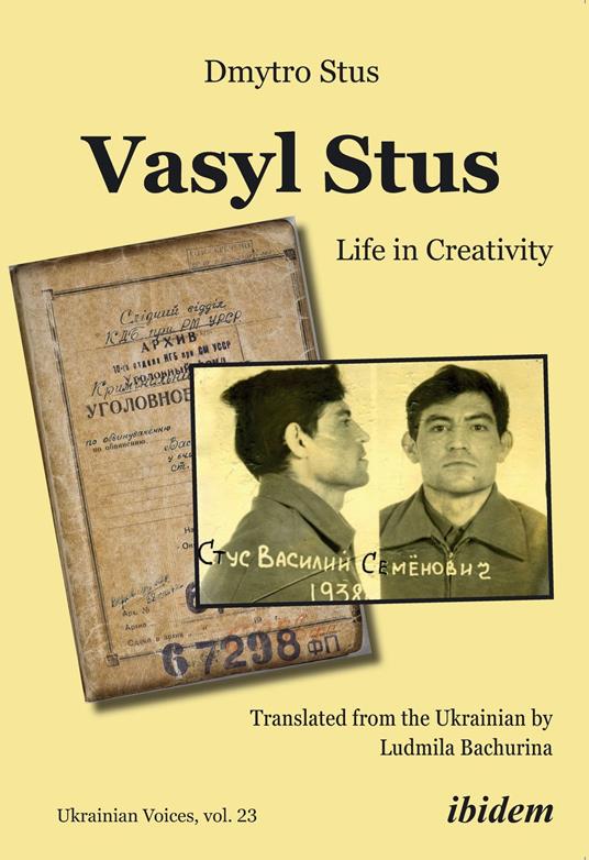 Vasyl Stus: Life in Creativity