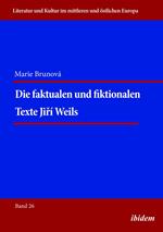 Die faktualen und fiktionalen Texte Jiri Weils