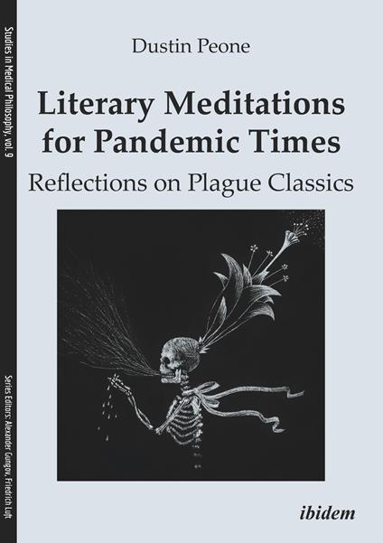 Literary Meditations for Pandemic Times: Reflections on Plague Classics