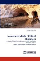 Immersive Ideals / Critical Distances - Joseph Nechvatal - cover