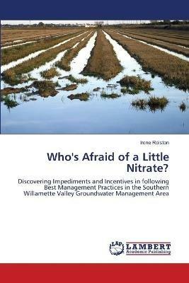 Who's Afraid of a Little Nitrate? - Irene Rolston - cover