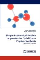 Simple Economical Flexible Apparatus for Solid Phase Peptide Synthesis