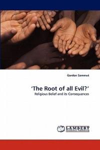 'The Root of all Evil?' - Gordon Sammut - cover