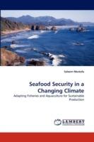 Seafood Security in a Changing Climate - Saleem Mustafa - cover