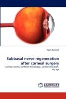 Subbasal nerve regeneration after corneal surgery - Taym Darwish - cover