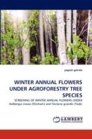 Winter Annual Flowers Under Agroforestry Tree Species