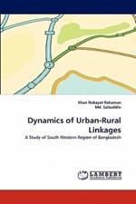 Dynamics of Urban-Rural Linkages