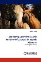 Breeding Soundness and Fertility of Jackass in North Gondar - Aweke Tsega - cover