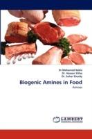 Biogenic Amines in Food - Mohamed Rabie,Hassan Siliha,Sohar Elsaidy - cover