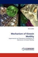Mechanism of Kinesin Motility