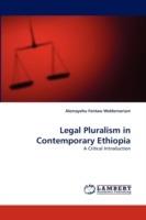 Legal Pluralism in Contemporary Ethiopia