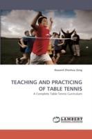 Teaching and Practicing of Table Tennis - Howard Zhenhao Zeng - cover