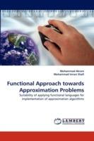 Functional Approach towards Approximation Problems