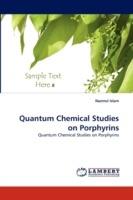 Quantum Chemical Studies on Porphyrins