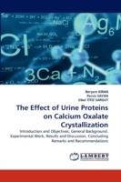 The Effect of Urine Proteins on Calcium Oxalate Crystallization