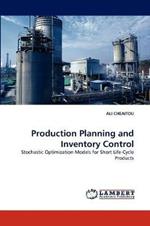 Production Planning and Inventory Control