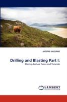 Drilling and Blasting Part I