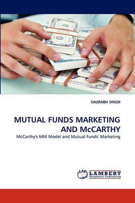 MUTUAL FUNDS MARKETING AND McCARTHY - Saurabh Singh - cover