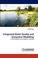 Integrated Water Quality and Ecosystem Modelling