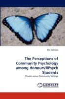 The Perceptions of Community Psychology among Honours/BPsych Students - Kim Johnson - cover