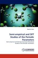 Semi-Empirical and DFT Studies of the Periodic Parameters