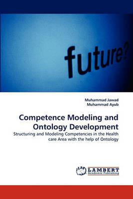 Competence Modeling and Ontology Development - Muhammad Jawad,Muhammad Ayub - cover