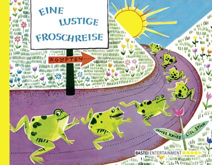 Eine lustige Froschreise - James Krüss,Lisl Stich - ebook