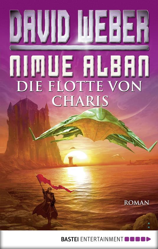 Nimue Alban: Die Flotte von Charis