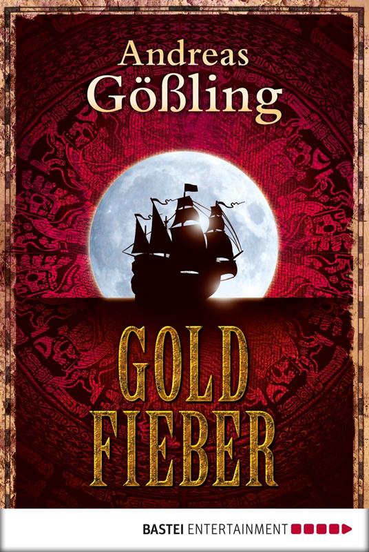 Goldfieber - Andreas Gößling - ebook