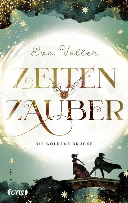 Zeitenzauber - Die goldene Brücke - Eva Völler,Tina Dreher - ebook